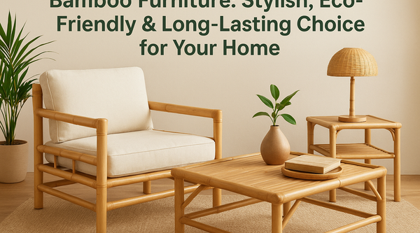 Bamboo Furniture Ideas for Living Room, Bedroom & Outdoor Spaces