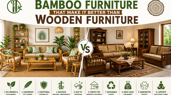 10 Benefits of Bamboo Furniture That Make It Better Than Wooden Furniture